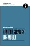 book cover of Content Strategy for Mobile by Karen McGrane